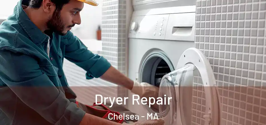  Dryer Repair Chelsea - MA