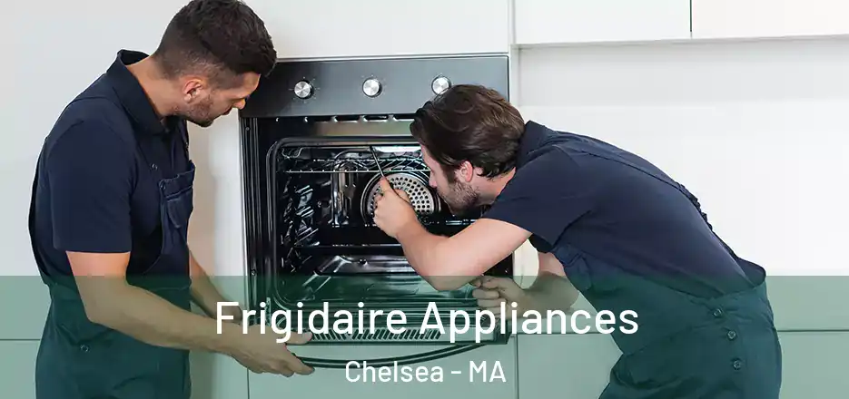  Frigidaire Appliances Chelsea - MA