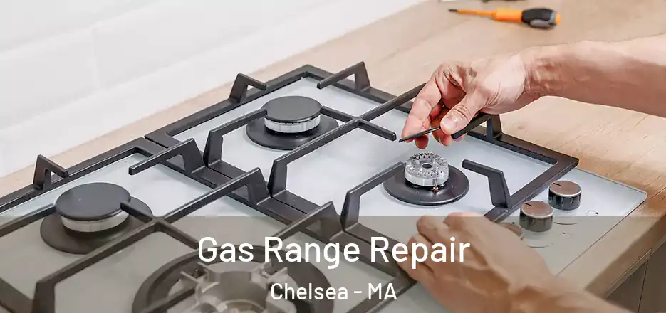  Gas Range Repair Chelsea - MA