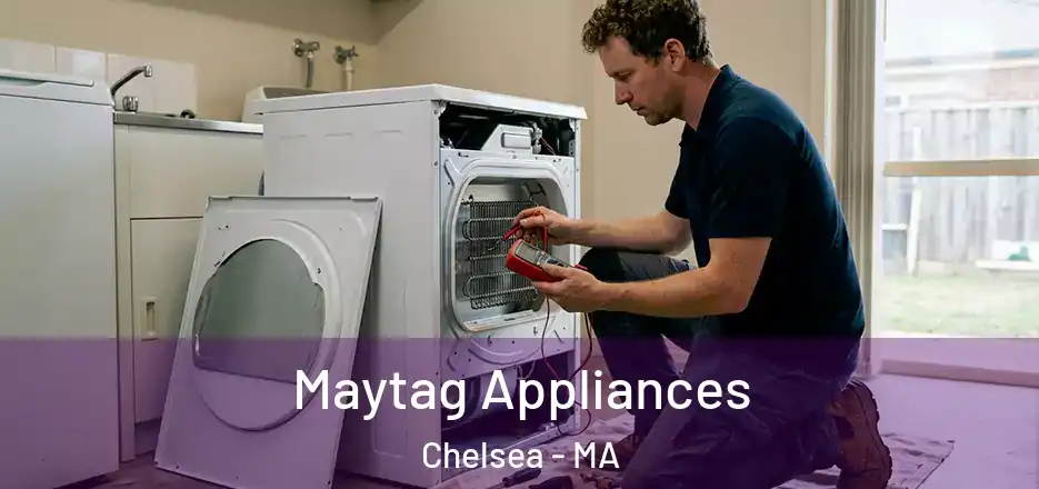  Maytag Appliances Chelsea - MA