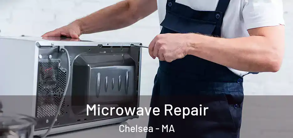  Microwave Repair Chelsea - MA