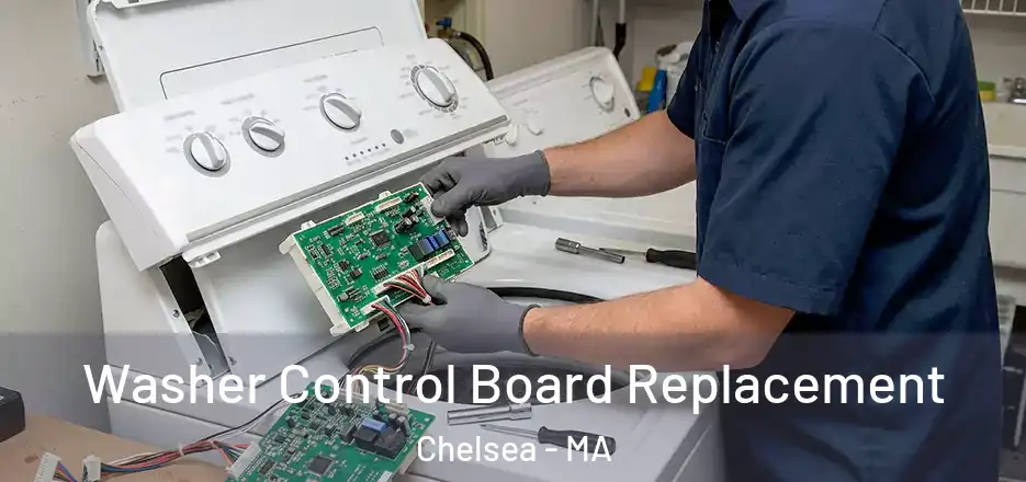  Washer Control Board Replacement Chelsea - MA